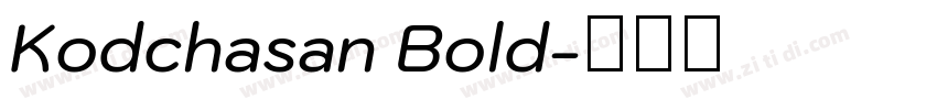 Kodchasan Bold字体转换